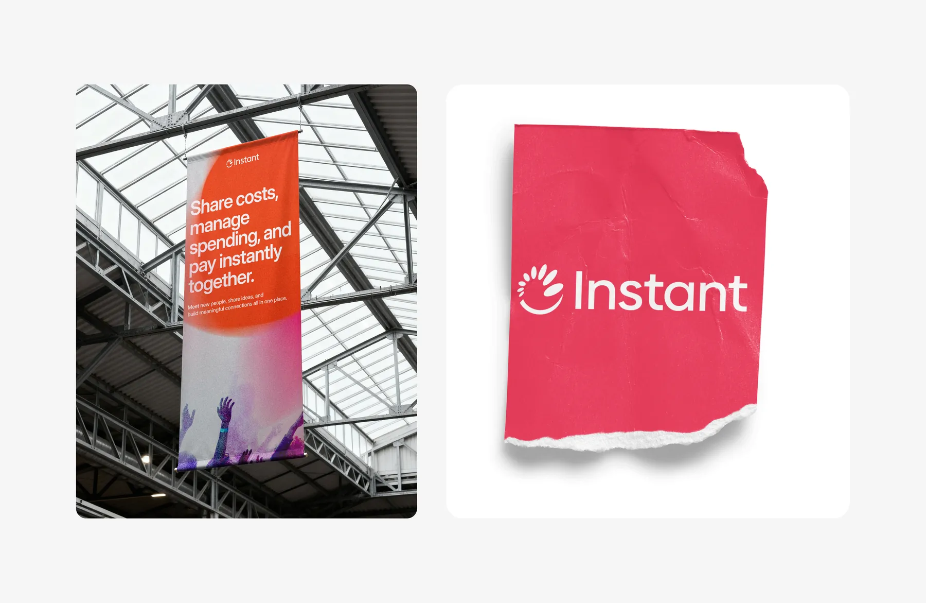 Instant hanging banner and torn poster carrying the brand colour and type